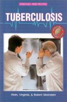 Tuberculosis (Diseases and People) 0894904620 Book Cover