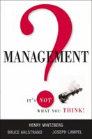 Management? It's Not What You Think! 0814416845 Book Cover
