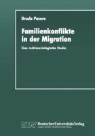 Familienkonflikte in Der Migration: Eine Rechtssoziologische Studie Anhand Von Gerichtsakten 3663016463 Book Cover