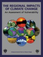 The Regional Impacts of Climate Chamge: An Assessment of Vulnerability 0521634555 Book Cover
