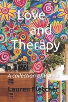 Love and Therapy: A collection of Poems B0CRDX4CXQ Book Cover