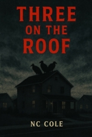 Three on the Roof B0FVMD3WZ6 Book Cover