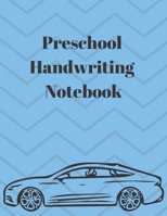 Preschool Handwriting Notebook : Sports Car Primary School Practice Paper 1089701403 Book Cover