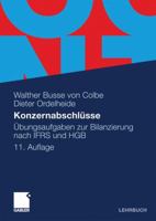 Konzernabschlusse: Ubungsaufgaben Zur Bilanzierung Nach Ifrs Und Hgb 3834923664 Book Cover