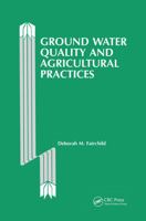 Ground Water Quality and Agricultural Practices 0873710363 Book Cover