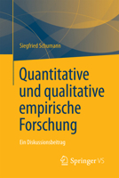 Quantitative Und Qualitative Empirische Forschung: Ein Diskussionsbeitrag 3658178337 Book Cover
