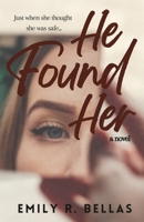 He Found Her B0FPJNWZW6 Book Cover