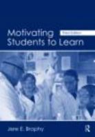 Motivating Students To Learn 0415800706 Book Cover