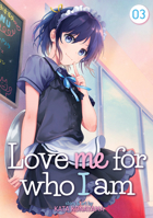 Love Me for Who I Am, Vol. 3 1648271014 Book Cover