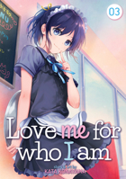 Love Me for Who I Am, Vol. 3 1648271014 Book Cover