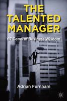 The Talented Manager: Acquiring, Retaining and Developing 023036974X Book Cover