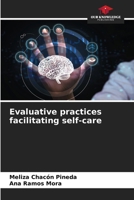 Evaluative practices facilitating self-care 6206938921 Book Cover