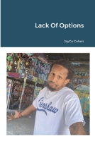 Lack of Options 1716685265 Book Cover