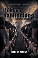 La última habitación 2: LA CAJA NEGRA 1722335866 Book Cover