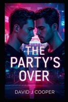 The Party's Over 148270594X Book Cover