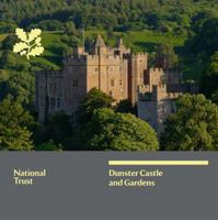 Dunster Castle  Gardens: National Trust Guidebook 1843594293 Book Cover
