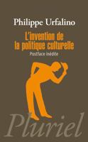L'Invention de la Politique Culturelle 2818502500 Book Cover