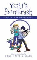 Yoshi's Paintbrush: Lessons in Nonconformity 1481756532 Book Cover