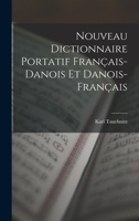 Nouveau Dictionnaire Portatif Français-Danois Et Danois-Français 1015969313 Book Cover