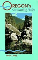 Oregon's Best Swimming Holes 0899971695 Book Cover