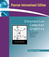 Interactive Computer Graphics: A Top-Down Approach Using OpenGL 020138597X Book Cover