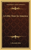 A Little Tour in America 1429005076 Book Cover