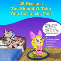 25 Reasons You Shouldn't Take Your Cat to the Pool 8394858708 Book Cover