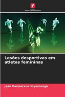 Lesões desportivas em atletas femininas (Portuguese Edition) 6208959381 Book Cover