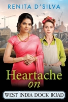 Heartache on West India Dock Road 1836172869 Book Cover