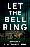 Let the Bell Ring 1836281870 Book Cover