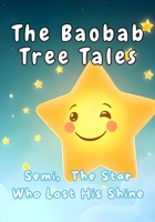 Semi, The Star Who Lost His Shine B0DX11QV2J Book Cover