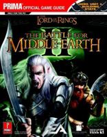 The Lord of the Rings: the Battle for Middle-Earth II: Prima Official Game Guide 0761553126 Book Cover