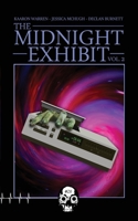 The Midnight Exhibit, Vol. 2 1989206611 Book Cover