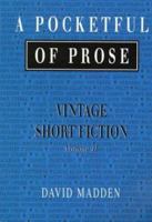 A Pocketful of Prose: Vintage Short Fiction, Volume II 0155025457 Book Cover