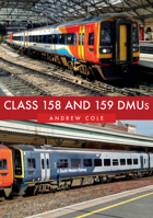 Class 158 and 159 DMUs 1445682133 Book Cover