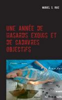 Une ann�e de hasards exquis et de cadavres objectifs 232220997X Book Cover