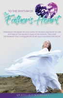 To the Rhythm of the Father's Heart 9696692684 Book Cover
