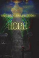 La Derni�re F�te Des Hope 1721733388 Book Cover