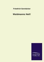 Waidmanns Heil! 384604010X Book Cover