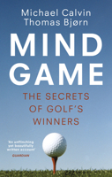 Mind Game: The Secrets of Golf’s Winners 1787290409 Book Cover
