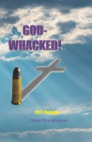 God-Whacked! 1508846197 Book Cover