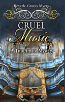 Cruel Music: A Baroque Mystery 1590582306 Book Cover