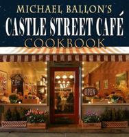 Castle Street Cafe Cookbook 0977405354 Book Cover