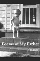 Poems of My Father 1798220989 Book Cover