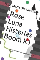 Rose Luna Historias Boom X1: Algunas con diversidad de aprendizaje y otras de fantasía B09X4GNCDF Book Cover