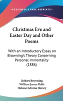 Christmas-eve and Easter-day and other poems 1141731274 Book Cover