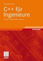 C++ F R Ingenieure: Effizient Programmieren Erlernen 3834804649 Book Cover
