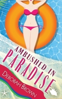Ambushed in Paradise 0998440426 Book Cover