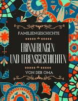 Erinnerungen und Lebensgeschichten von der Oma 195625935X Book Cover
