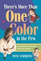 There's More Than One Color in the Pew 157312415X Book Cover